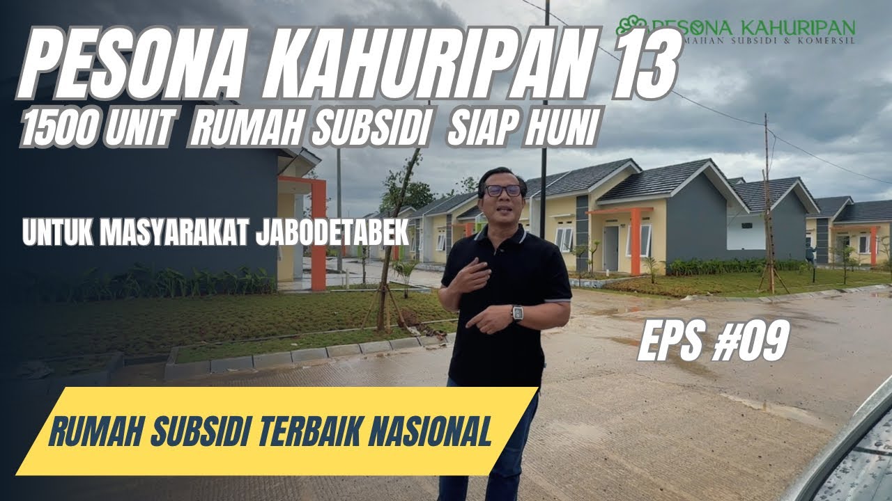 PESONA KAHURIPAN 13 (EPS #09) RUMAH SUBSIDI UNTUK MASYARAKAT YG BERDOMISILI DI JABODETABEK
