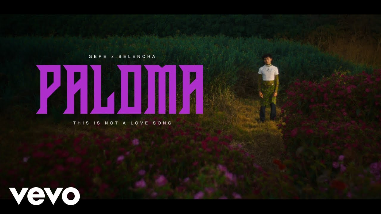 Gepe - Paloma ft. Belencha