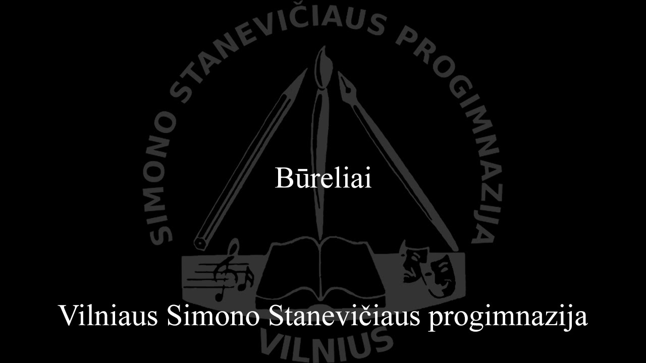 Būreliai - Vilniaus Simono Stanevičiaus progimnazija