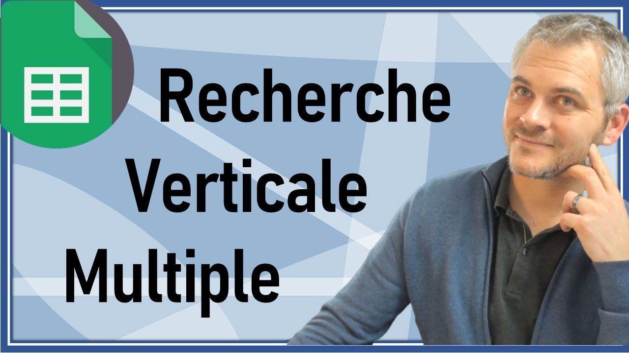 💥SHEETS💥 Comment faire une recherche verticale multi-index