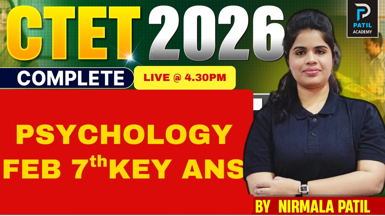 PSYCHOLOGY 07  FEB 2026  PAPER-2 | TARGET CTET 2026 | All Teaching Exams 2026 |  By  Nirmala Patil