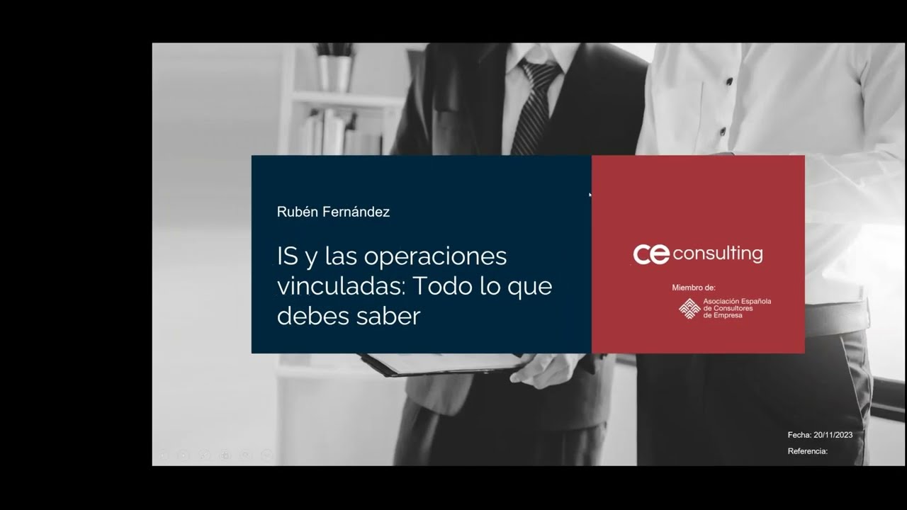 SEMINARIO: IS y las Operaciones Vinculadas_ todo lo que debes saber