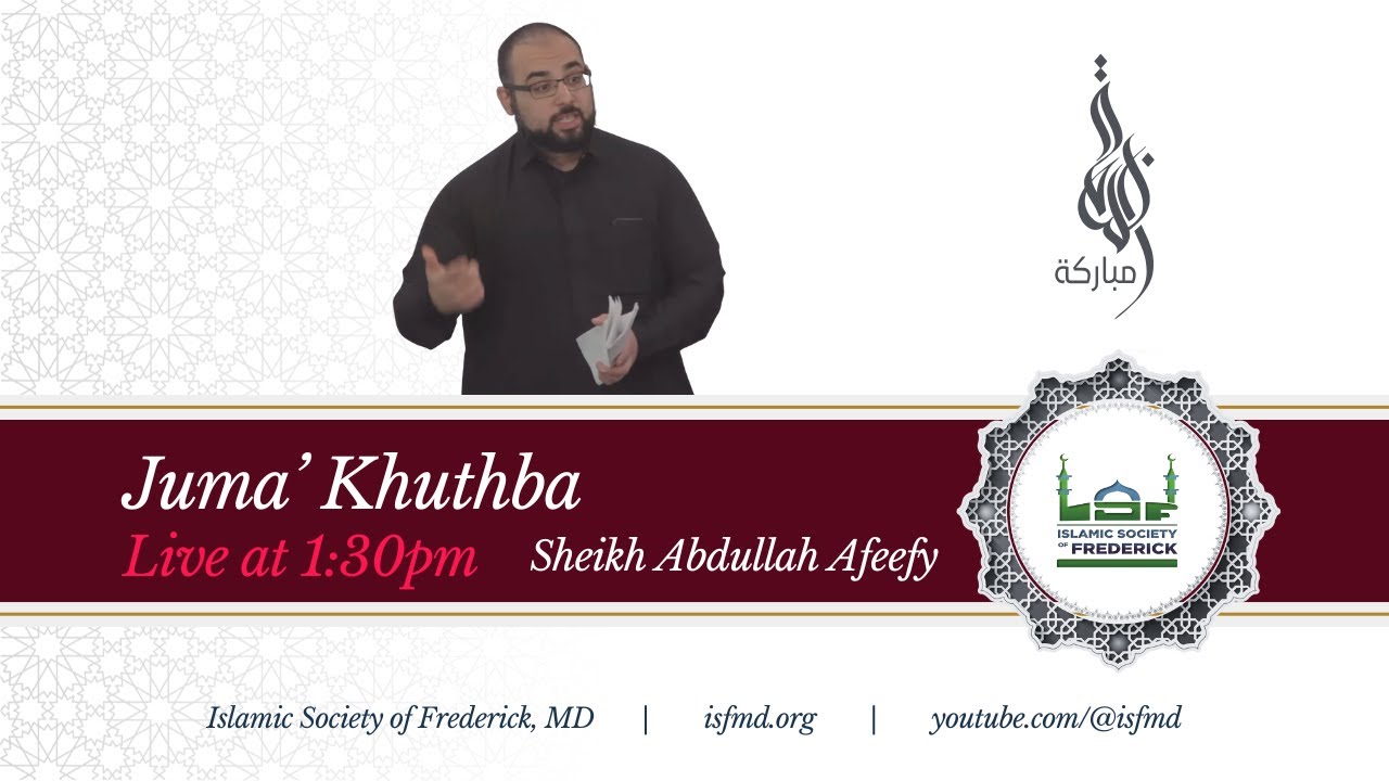Live - Juma Khutba - Islamic Society of Frederick