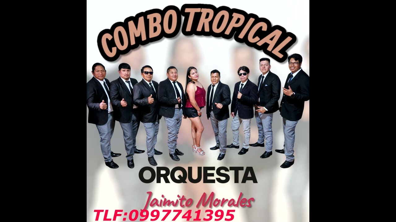 Combo Tropical DE Jaimito MORALES chichita ECUATORIANA 2025