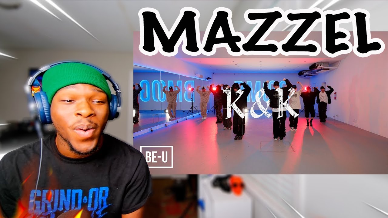 MAZZEL / K&K -Dance Practice- REACTION