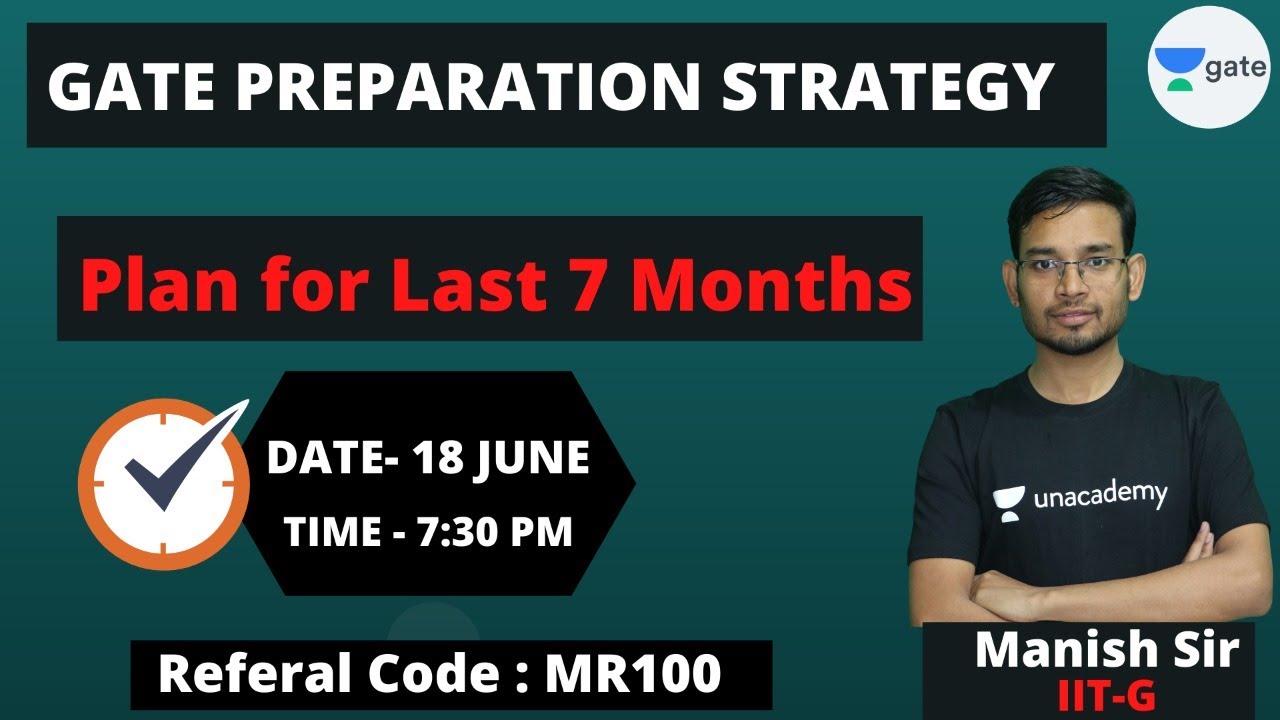 GATE Preparation Strategy & Plan for last 7 months by Manish Sir
