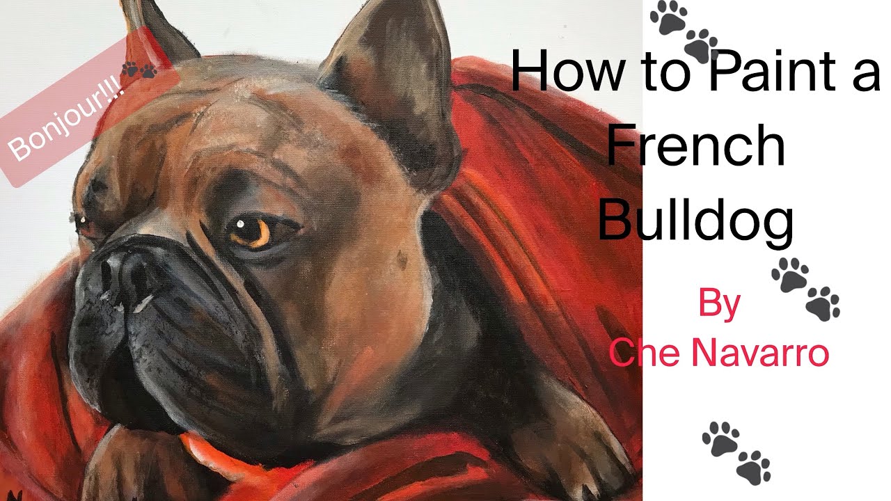 How to paint a French Bulldog Using Acrylics