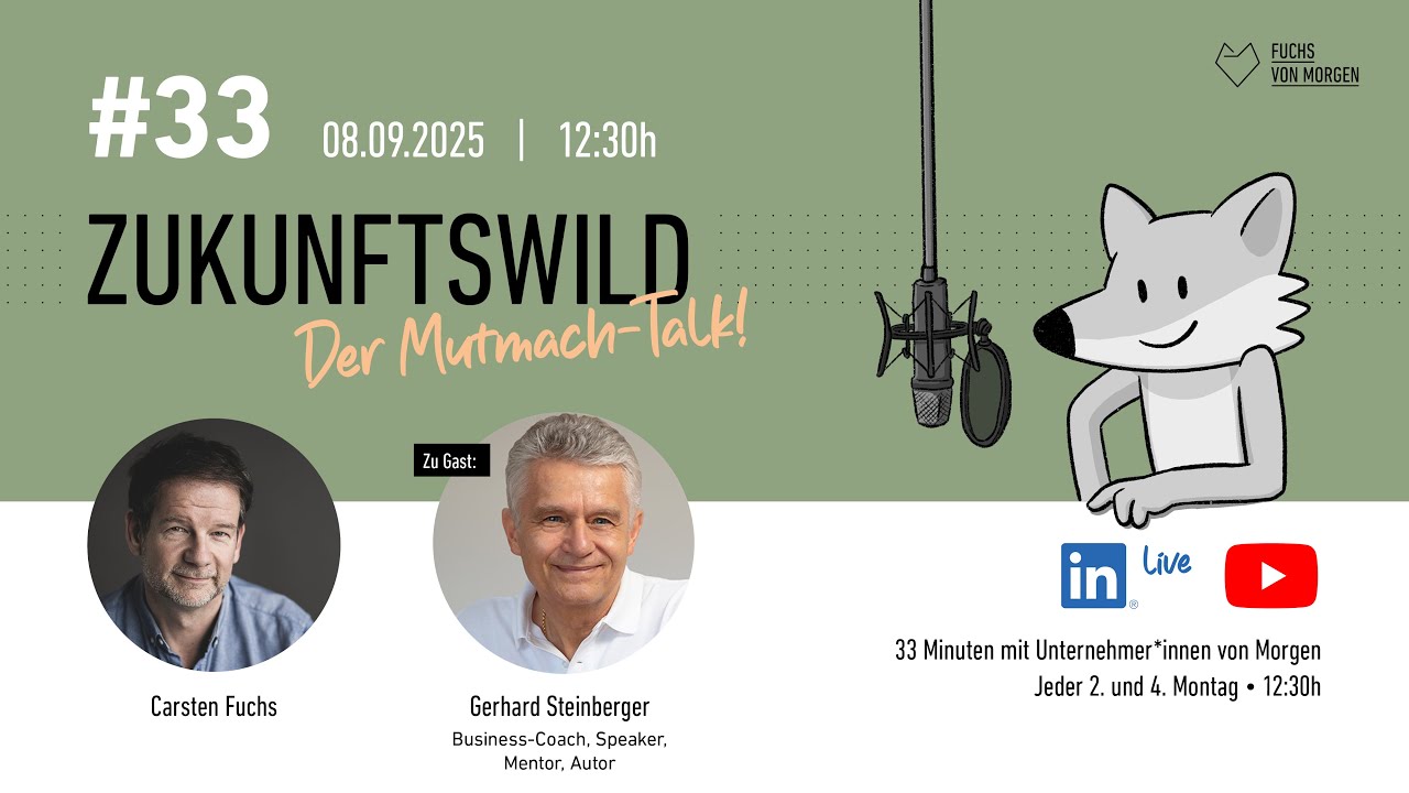 #33 ZUKUNFTSWILD mit Gerhard Steinberger