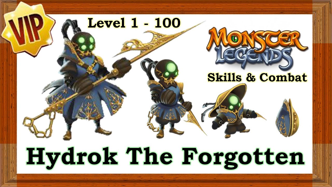 Hydrok The Forgotten (VIP Legendary) Level 100 Combat + Skills Review Monster Legends Level 1 - 100