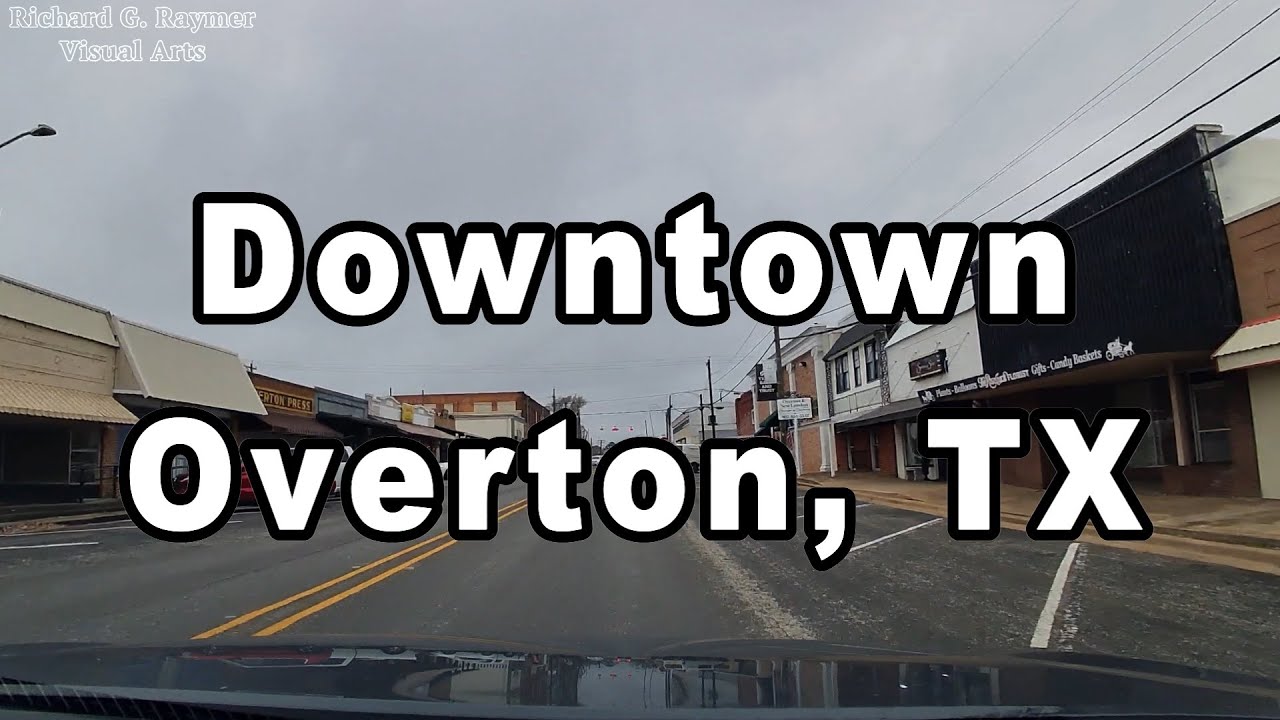 Driving Downtown Overton, TX (Dash Cam)