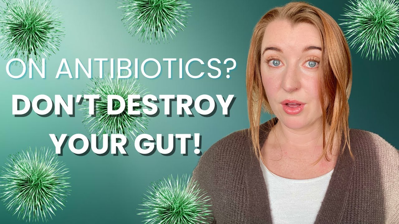 I’m Taking Antibiotics — Here’s How I’m Protecting My Gut (Most People Don’t)
