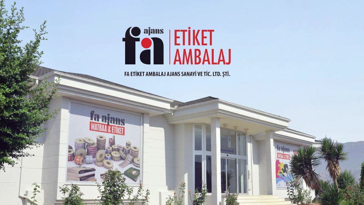 FA ETİKET AMBALAJ AJANS SANAYİ VE TİCARET LİMİTED ŞİRKETİ