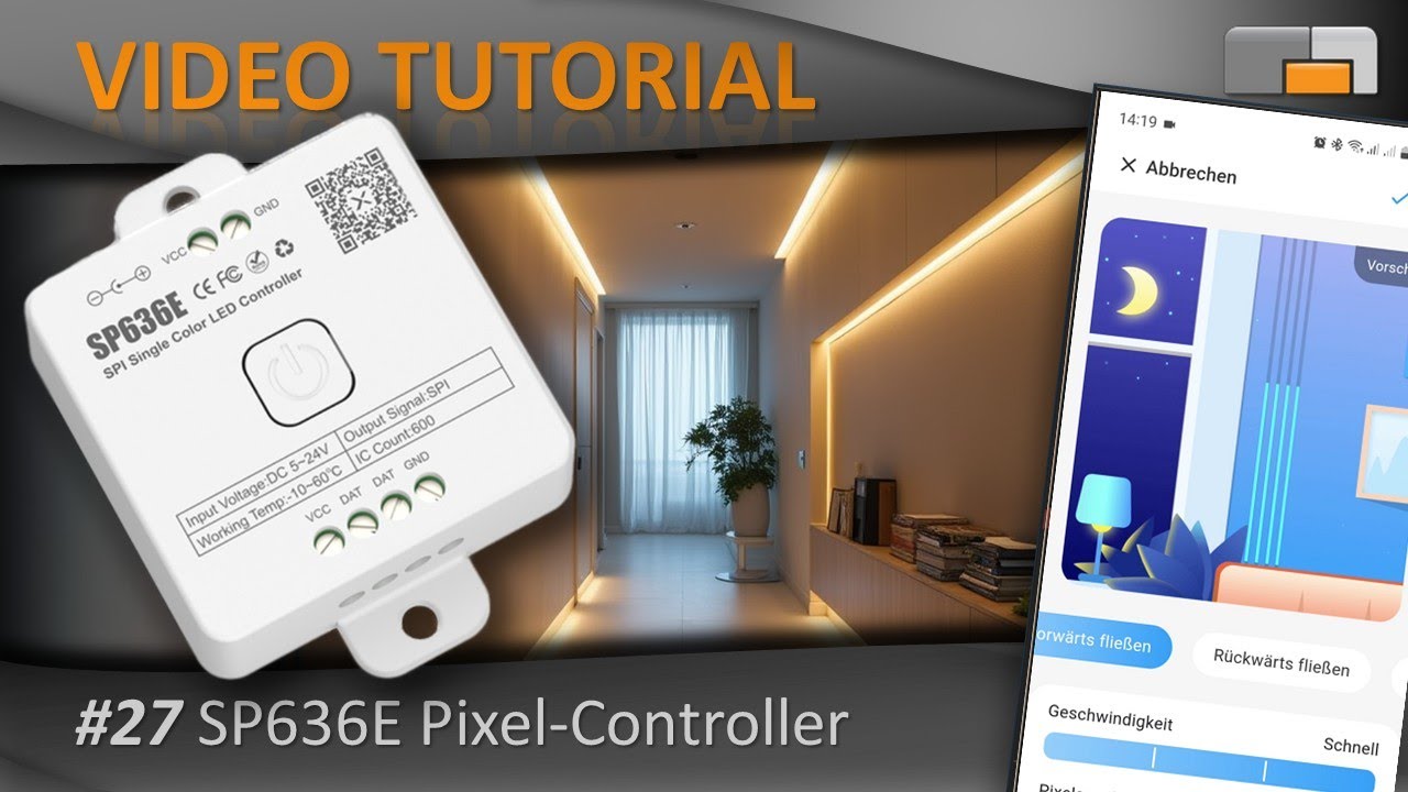 LED Anleitung - Teil 27: Pixel-Controller mit Einschalteffekten (Waterflow, Rainfall) SP636E
