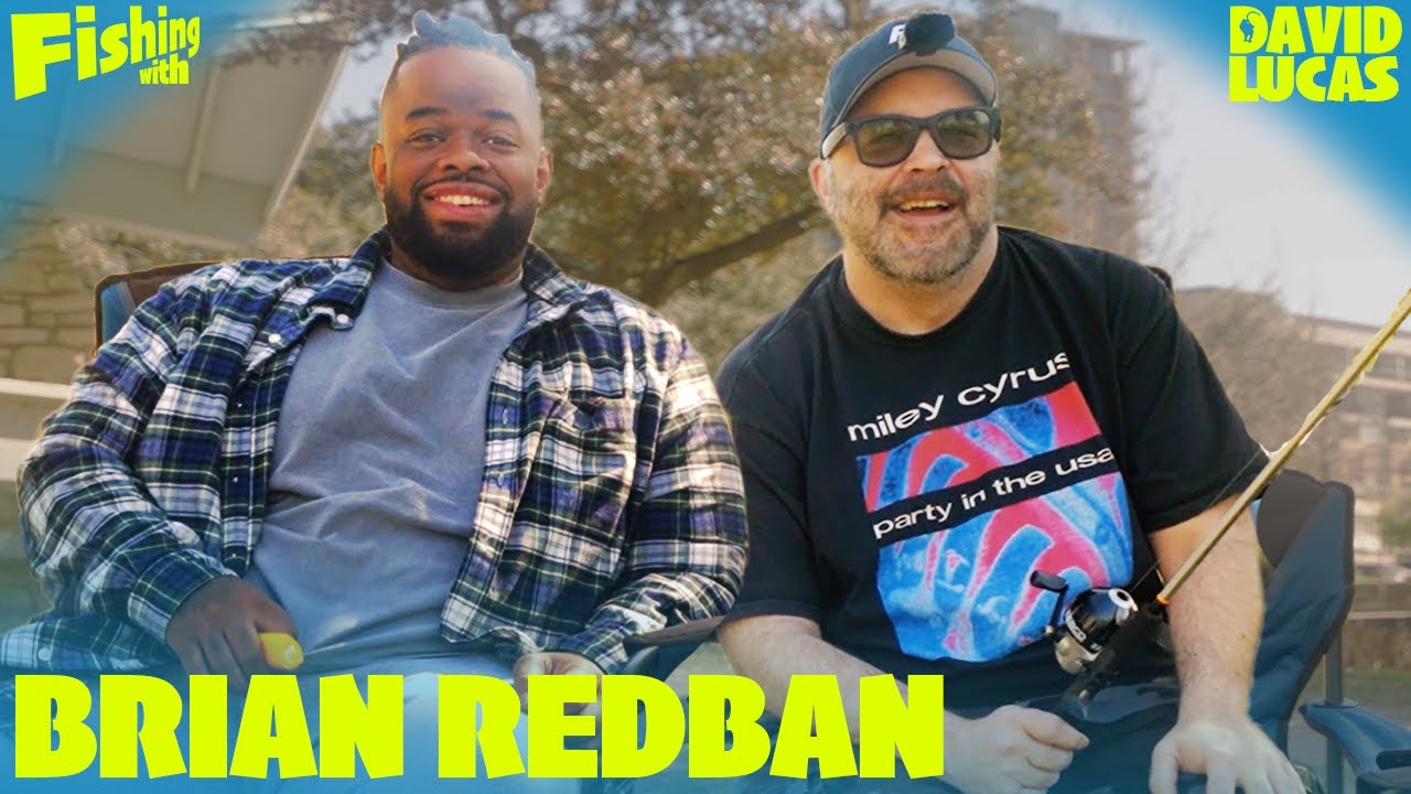 Brian Redban Goes Fishing with David Lucas