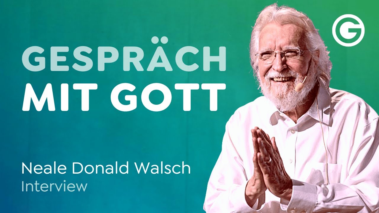 Verbindung zu Gott: Entdecke deine spirituelle Seite // Neale Donald Walsch [EN]