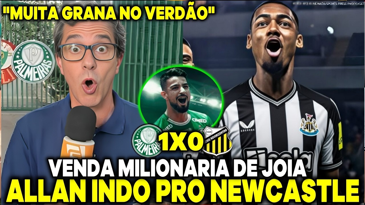 😱VENDA MILIONARIA DE JOIA DO VERDÃO! ALLAN INDO PARA EUROPA 