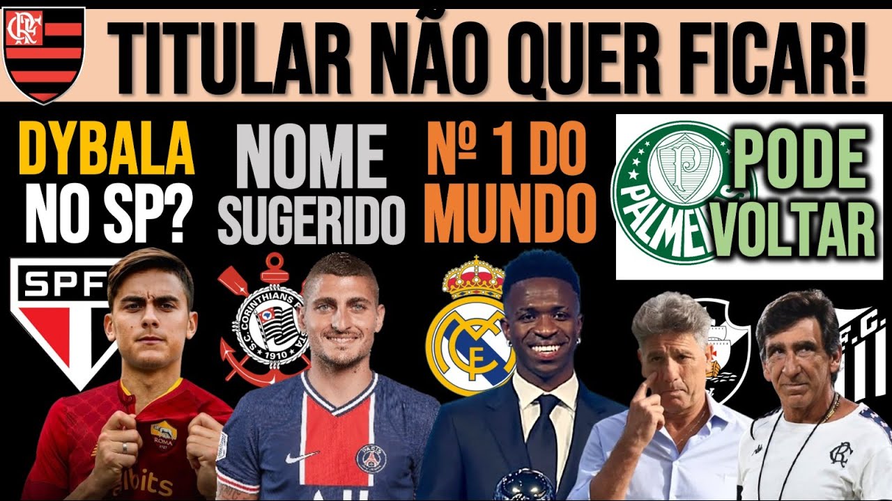 DYBALA NO SP? VERRATTI NO TIMÃO? VINI MELHOR DO MUNDO! FLA: TITULAR PEDE PRA SAIR! VASCO, SEP, PEIXE