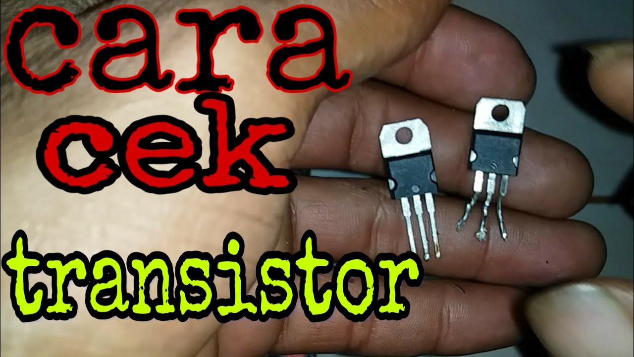 cara cek transistor