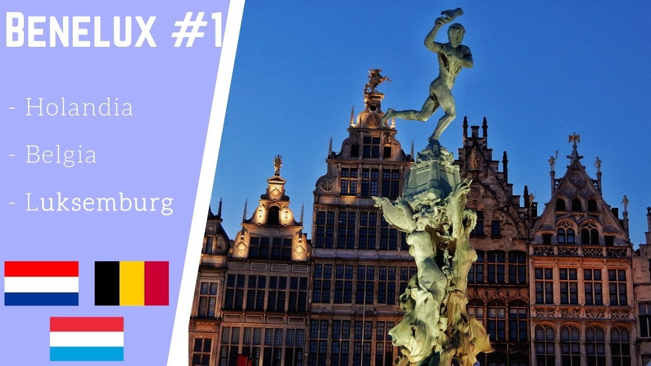 Holandia, Belgia oraz Luksemburg -  czyli pomysł na długi weekend. #1