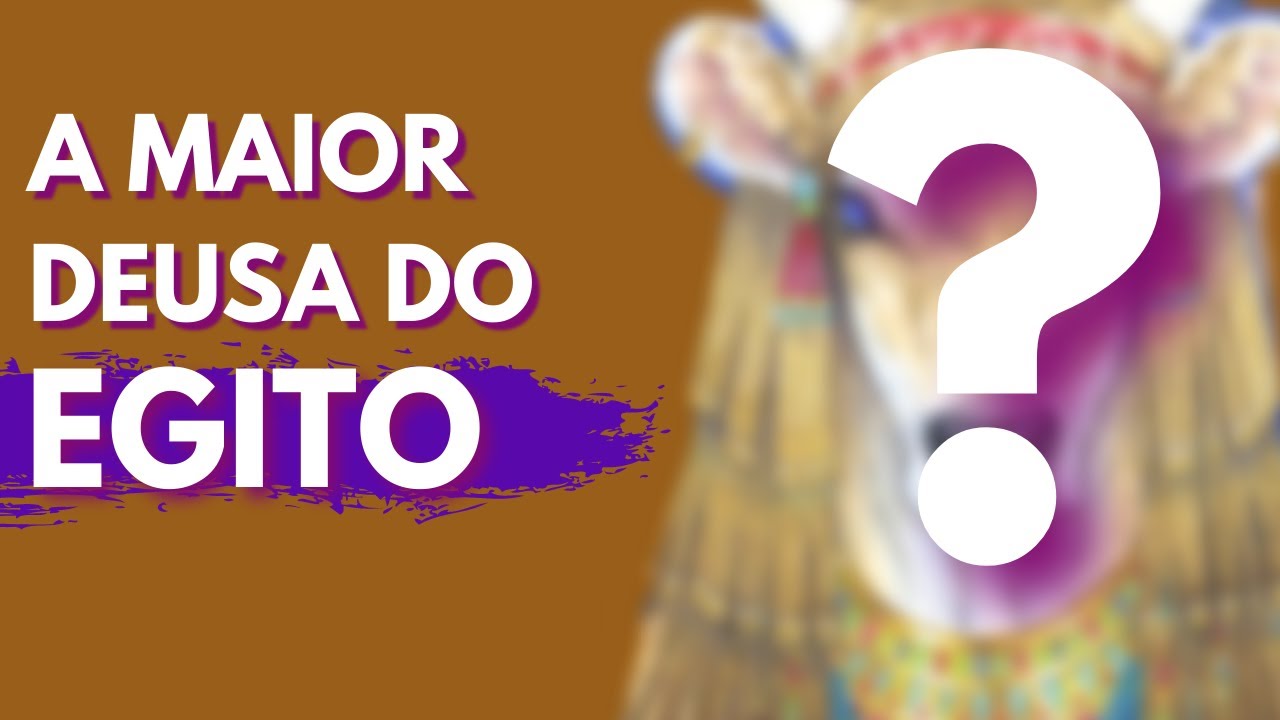 HATHOR - Deusa Egípcia do Amor, dos Prazeres e da vida - A mais popular Deusa da Mitologia Egípcia