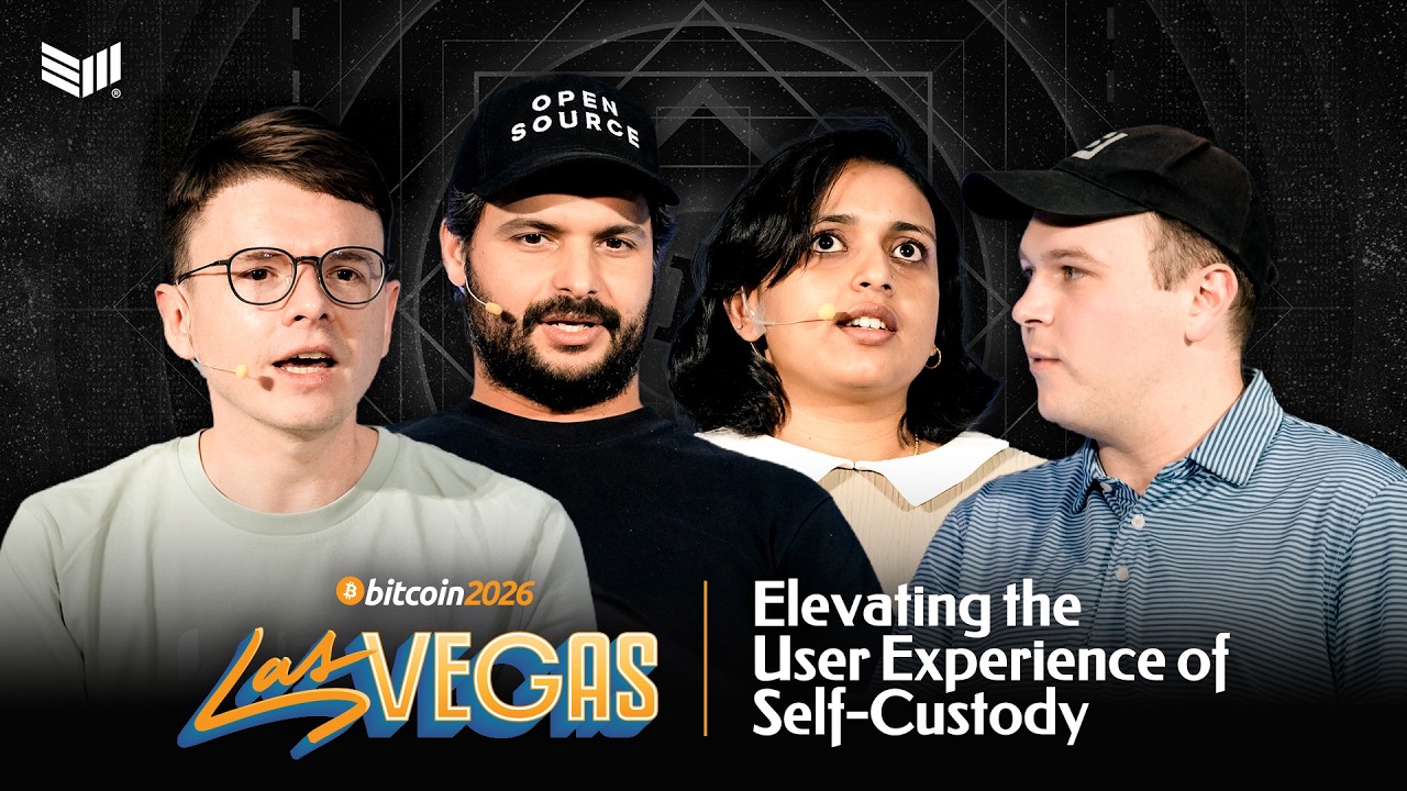 Elevating the User Experience of Bitcoin Self-Custody | Bitcoin 2026