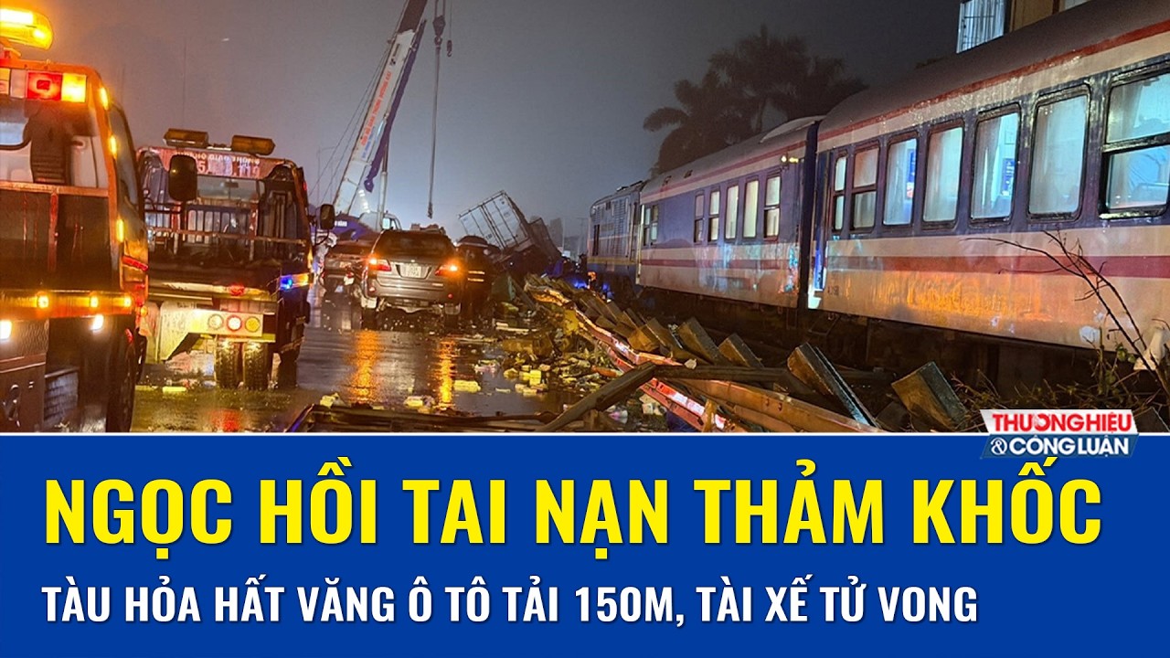 Tàu SE3 húc văng xe đầu kéo hàng trăm mét tại Hà Nội: Tài xế mắc kẹt trong cabin tử vong thương tâm