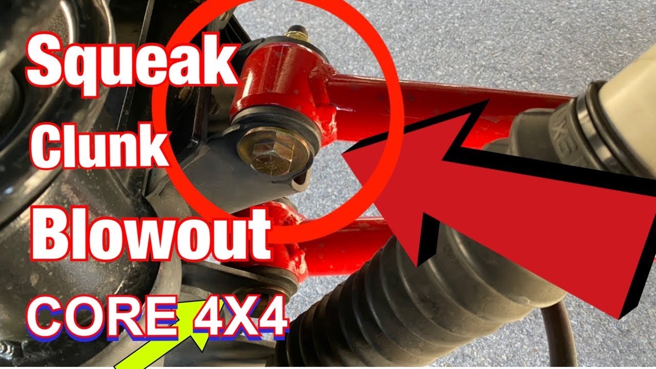 CORE 4x4 bushing blowout