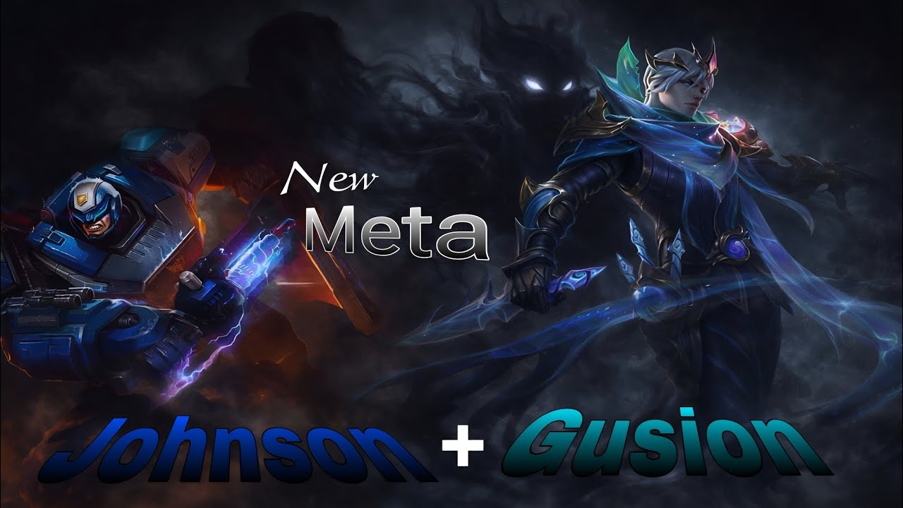 Gusion x Johnson NEW META — Insane Duo || Mobile legend || Mastix 