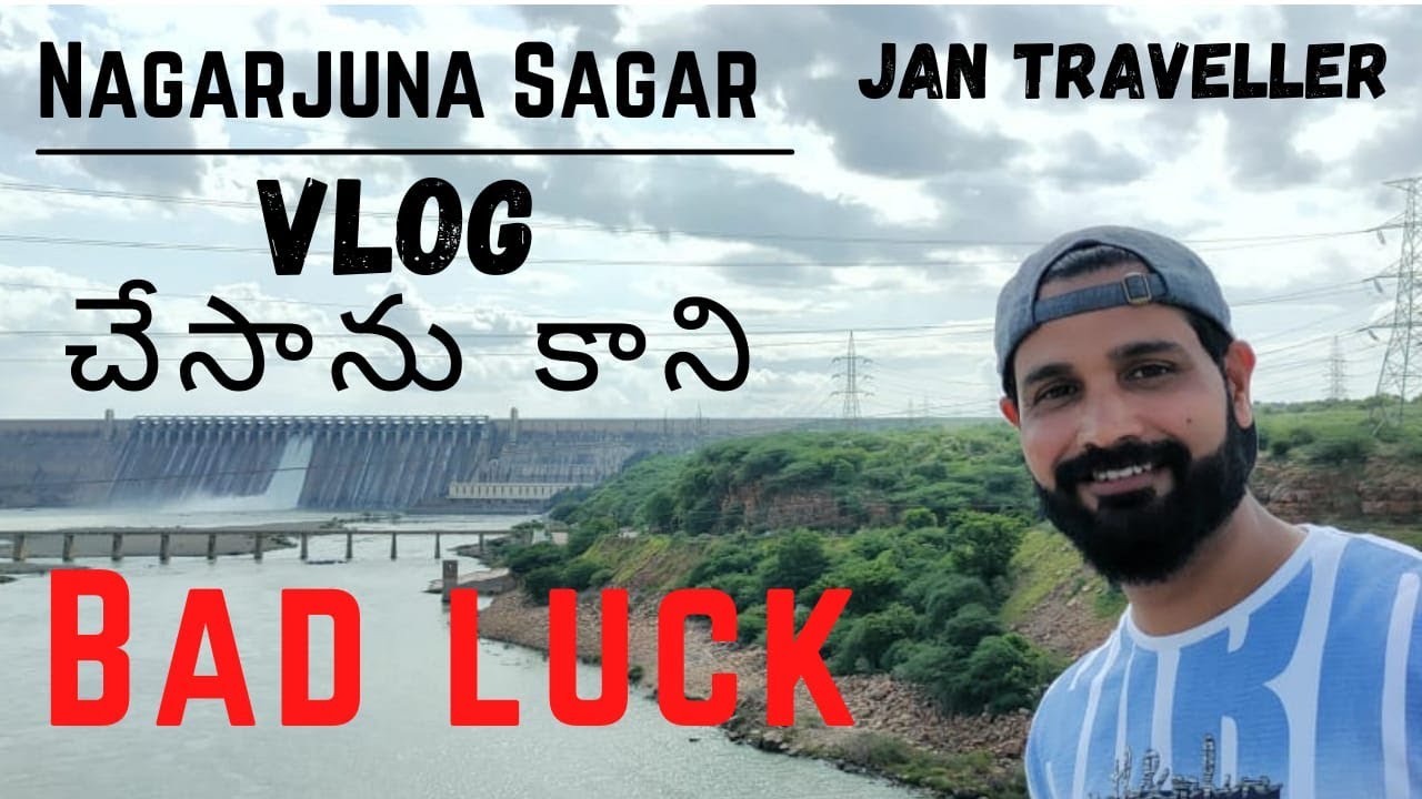 Nagarjuna Sagar| Dam |Ettipotala Waterfalls | Jan Traveller