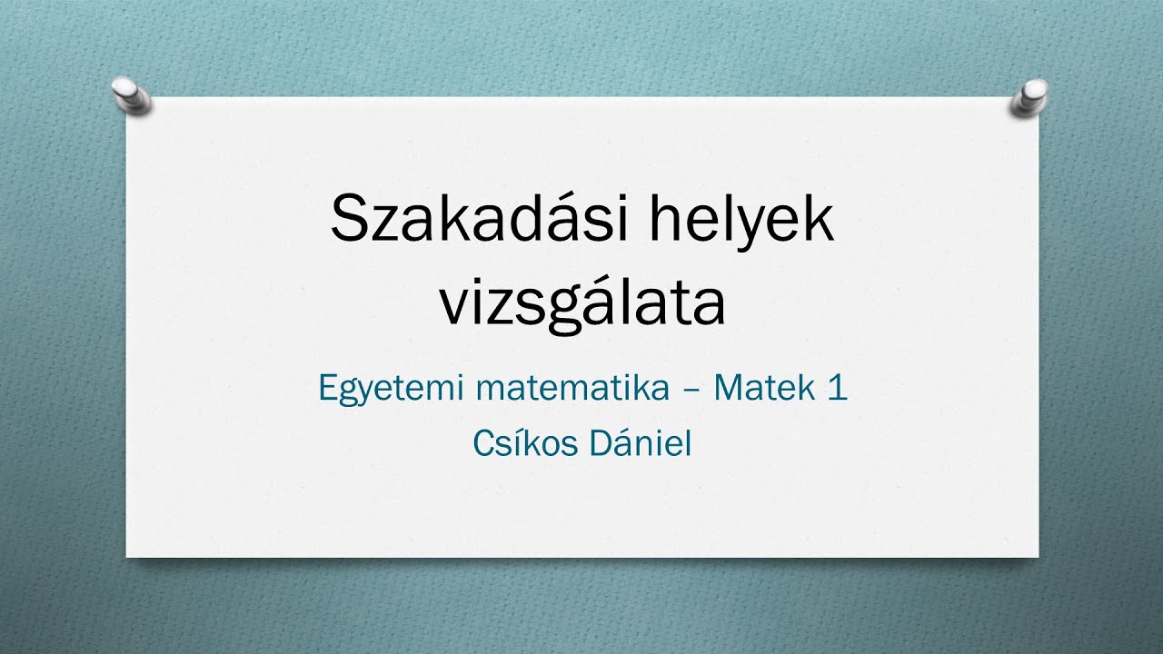 Függvények határértéke: Szakadási helyek vizsgálata – 1. Példa