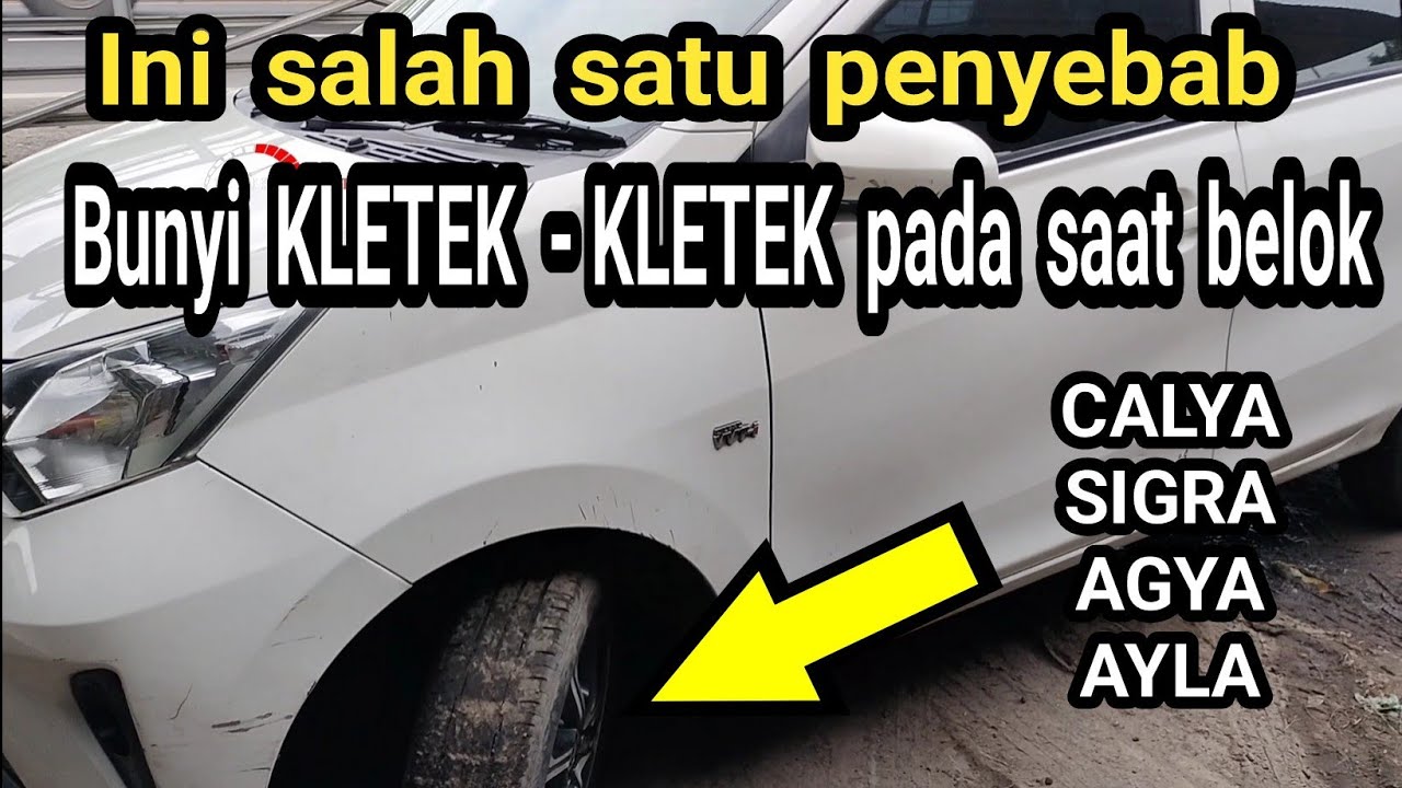Penyebab bunyi Tek Tek saat belok di roda depan mobil calya sigra agya ayla#bayuputramotor