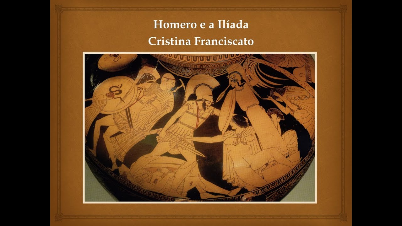 HOMERO E A ILÍADA
