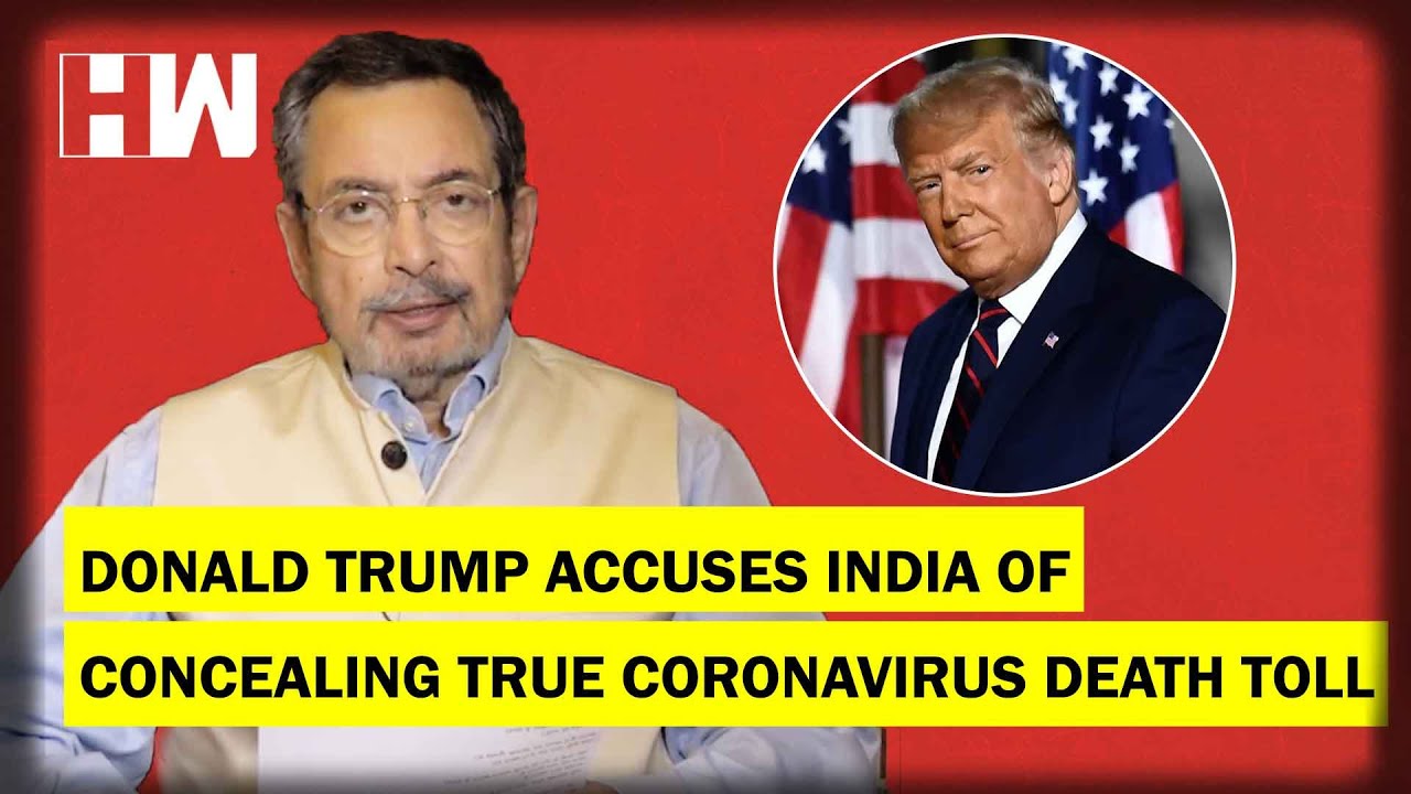 The Vinod Dua Show Ep 361: Donald Trump accuses India of concealing true coronavirus death toll