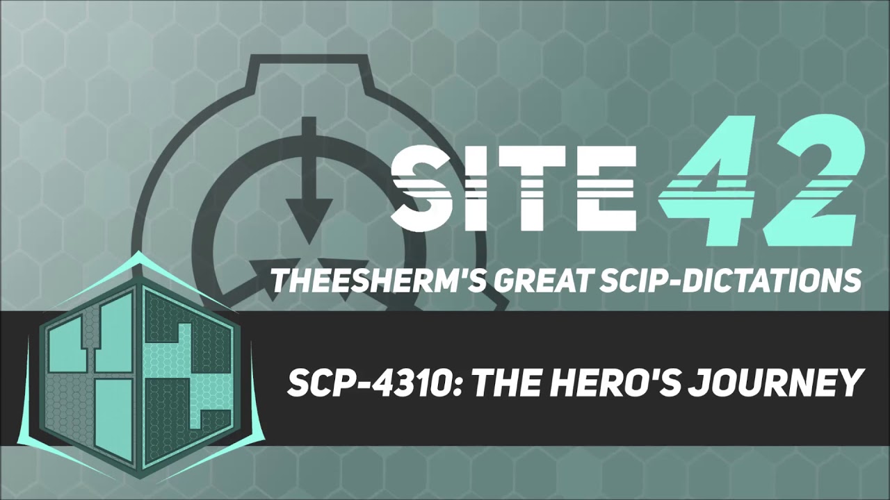 SCP-4310: The Hero's Journey