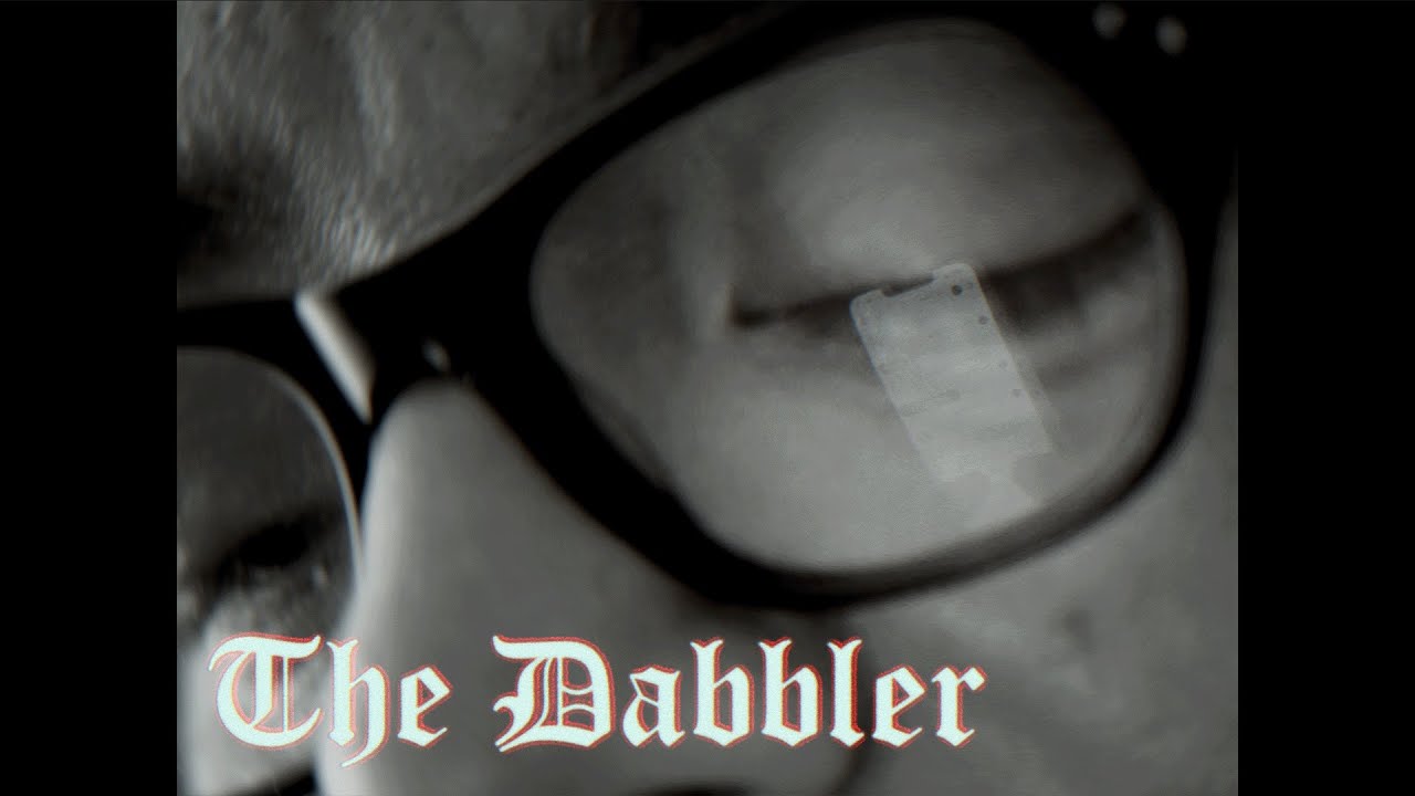 The Dabbler | Short Film