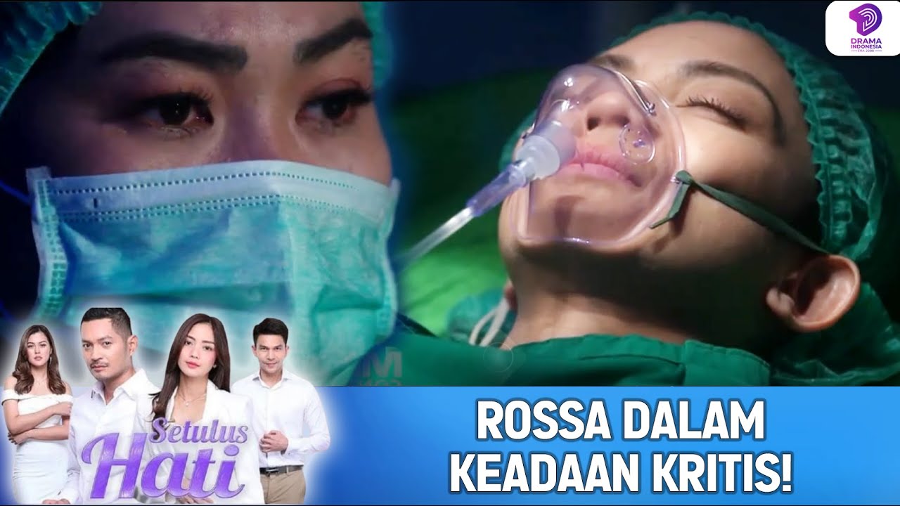 KRITIS! KEADAAN ROSSA BENAR BENAR MENGKHAWATIRKAN | SETULUS HATI | EPS 39 (6/8)