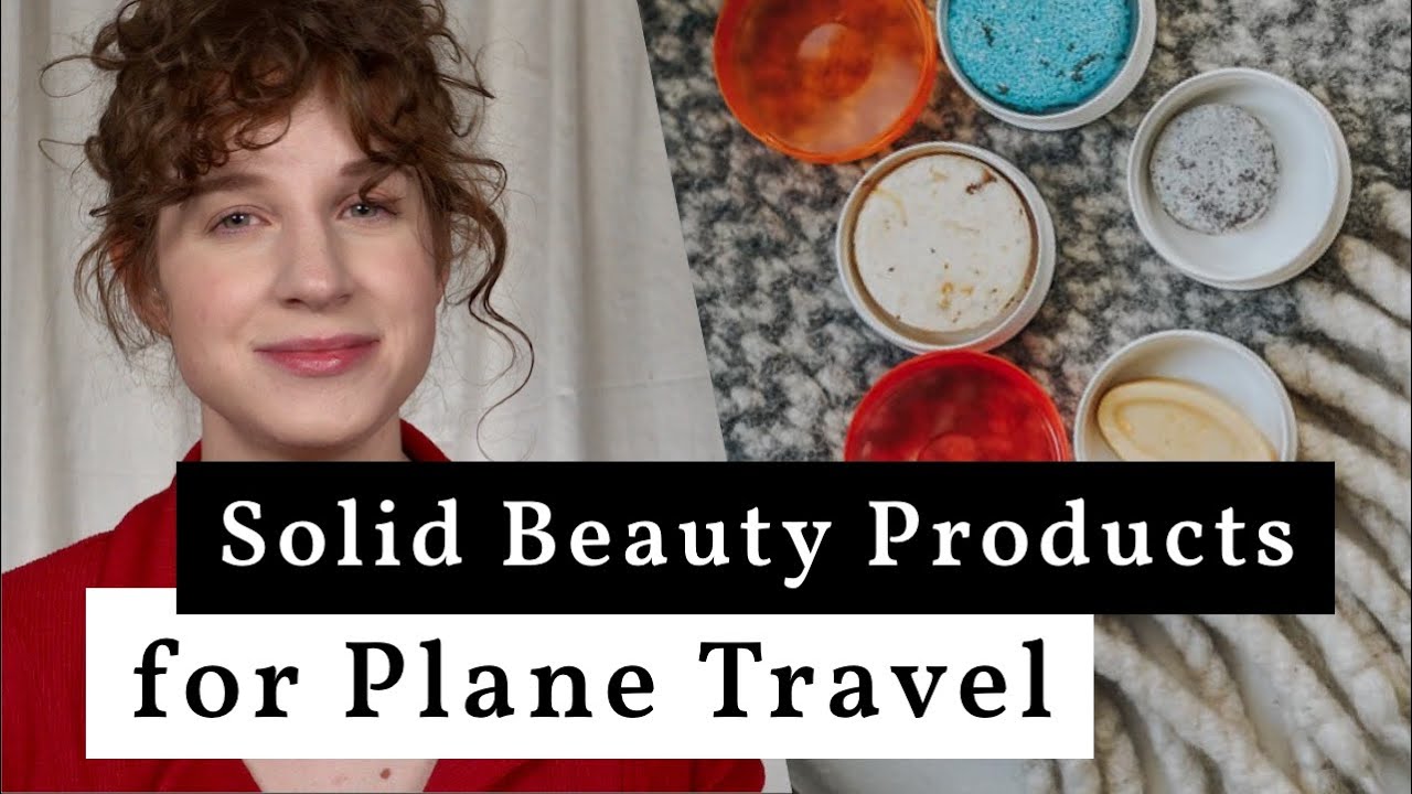 10 Solid Beauty Product Alternatives to Liquid Toiletries (TSA-Approved!)