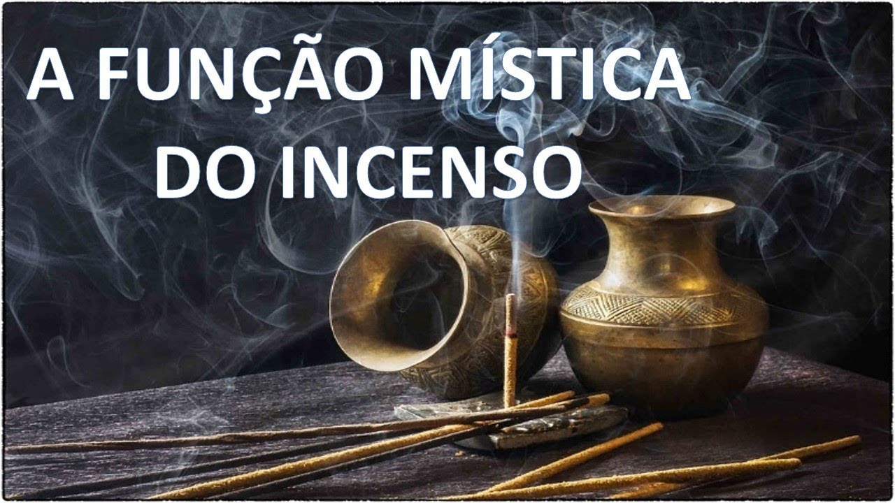A Fun&ccedil;&atilde;o M&iacute;stica do Incenso