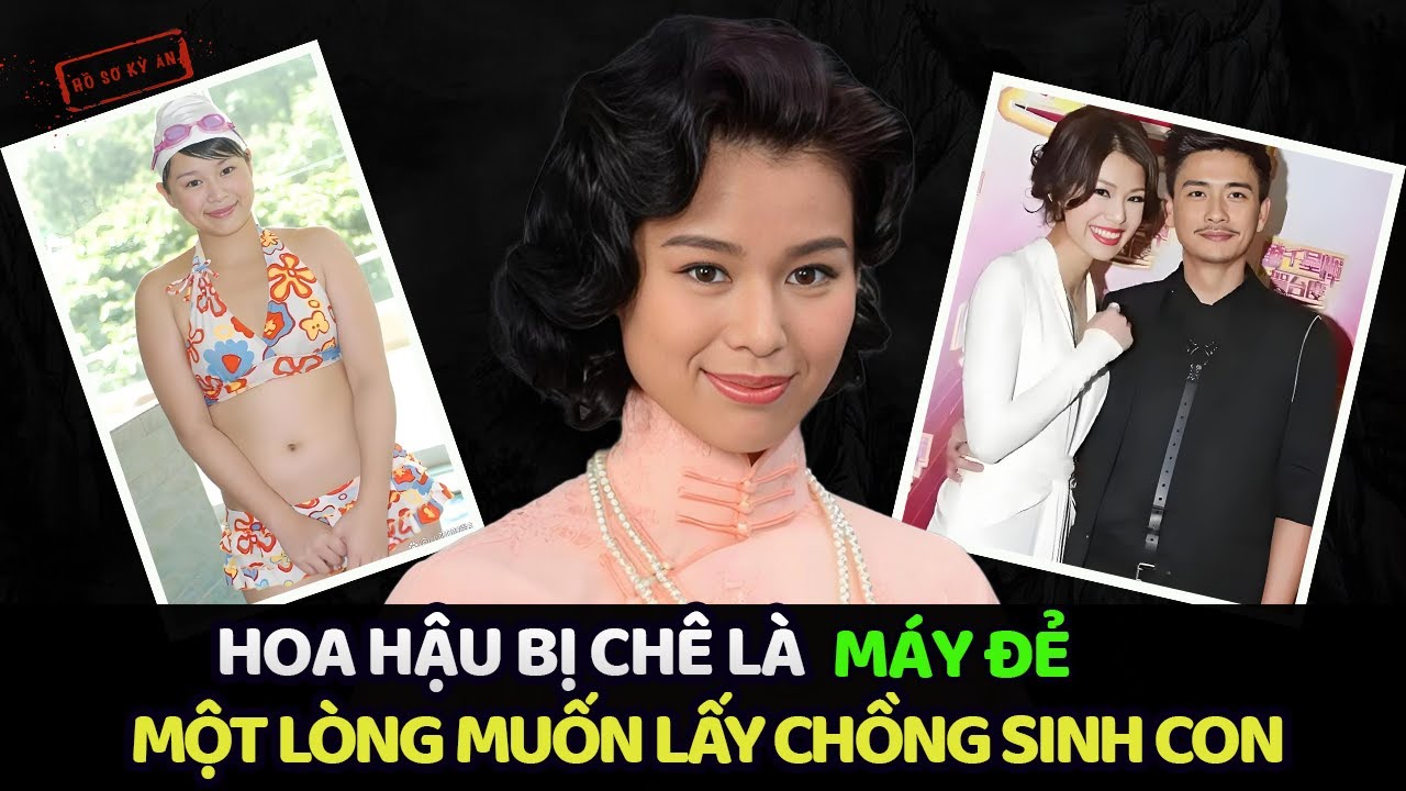 HỒ HẠNH NHI - NÀNG HẬU NHIỀU TIẾNG CHÊ NHẤT HONG KONG | Hồ Sơ Kỳ Án