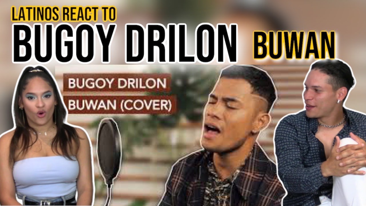 Latinos react to Bugoy Drilon - Buwan (Cover) 🤩😱 | REACTION