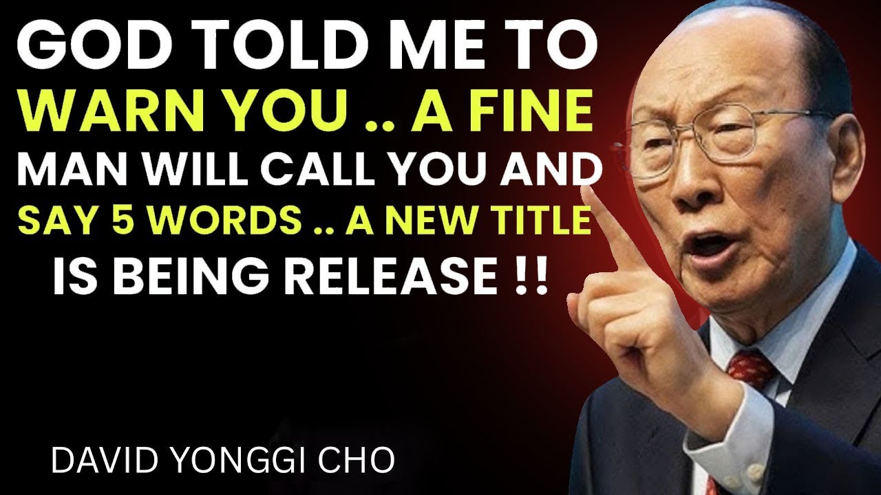 Five Words Will Shift Your Future — God Spoke | God Is About to Redefine Your Position - Yonggi Cho