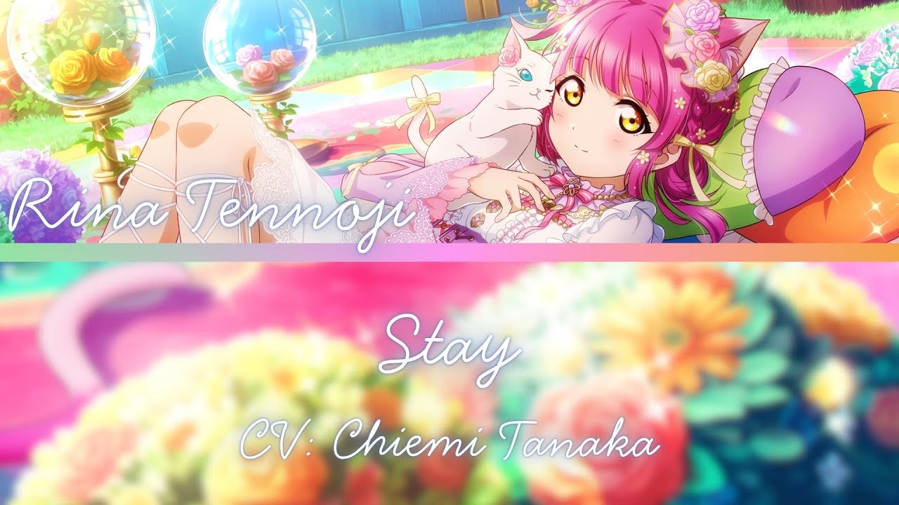 Stay- Rina Tennoji- (ROM/ENG/KAN) [LYRICS] Love Live!