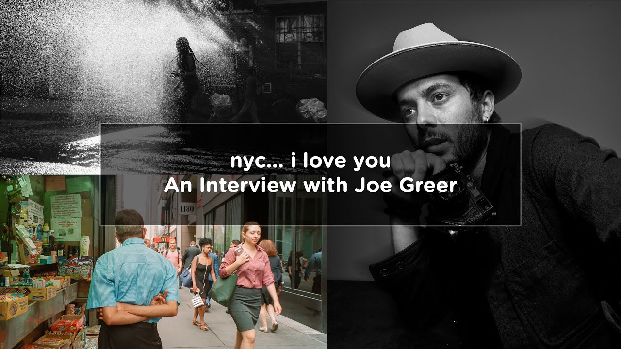nyc... i love you - An Interview with Joe Greer