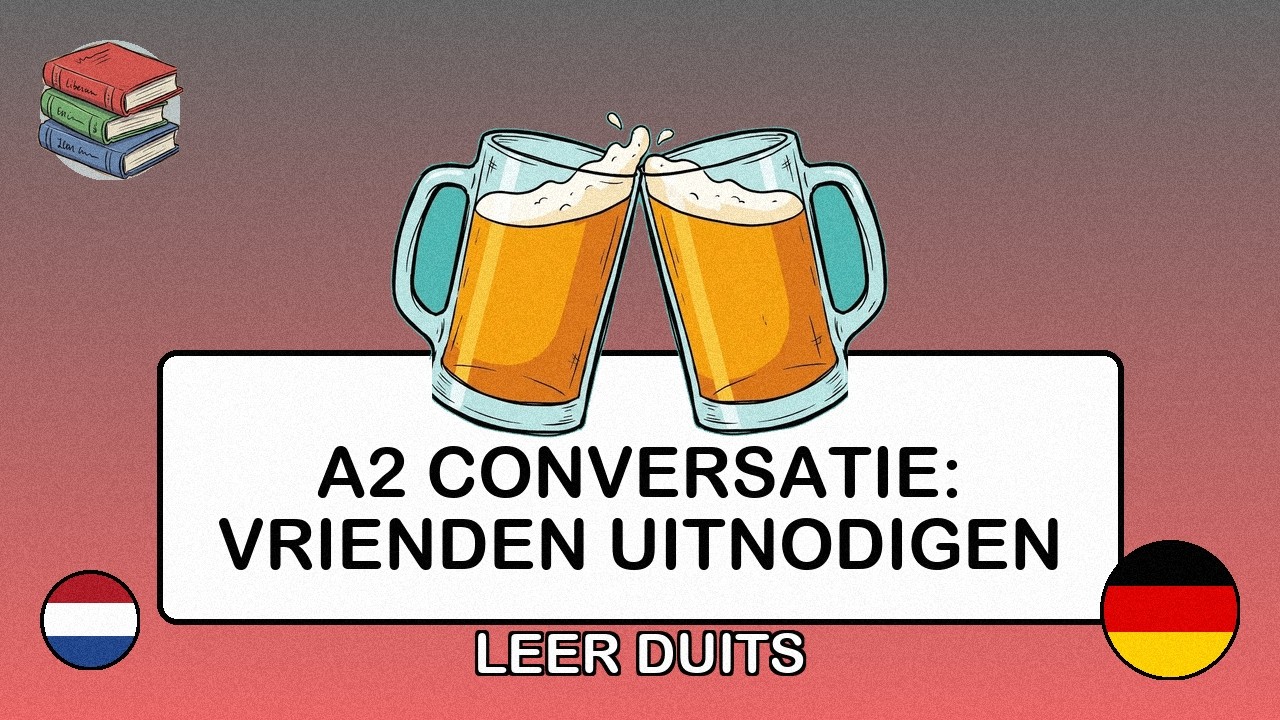 🇳🇱→🇩🇪 Leer Duits - A2 Conversatie: Vrienden uitnodigen
