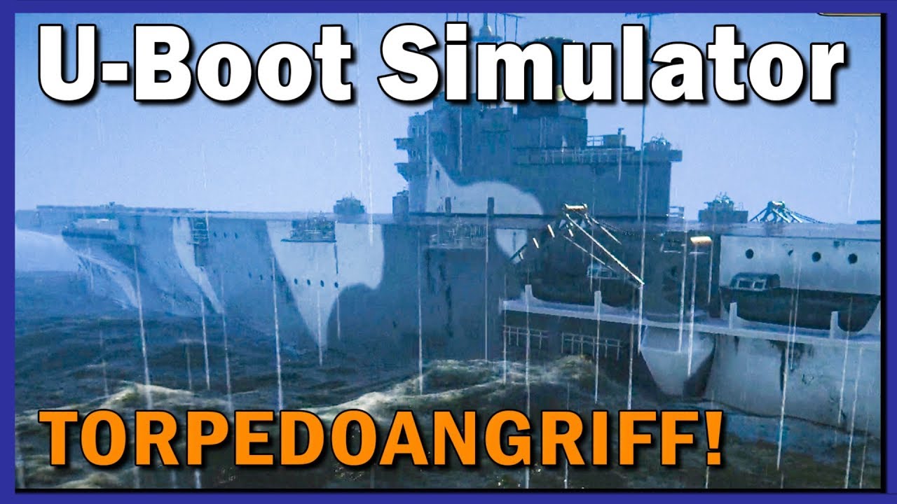 U-BOOT Simulator FLUGZEUGTR&Auml;GER! | UBOAT deutsch [s1e7]