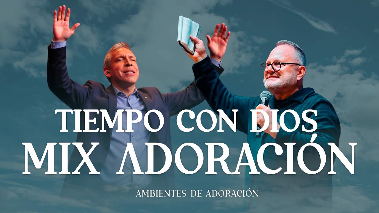 Música Cristiana Que Renueva Tus Fuerzas | En Adoración con Marcos Witt Y Marco Barrientos