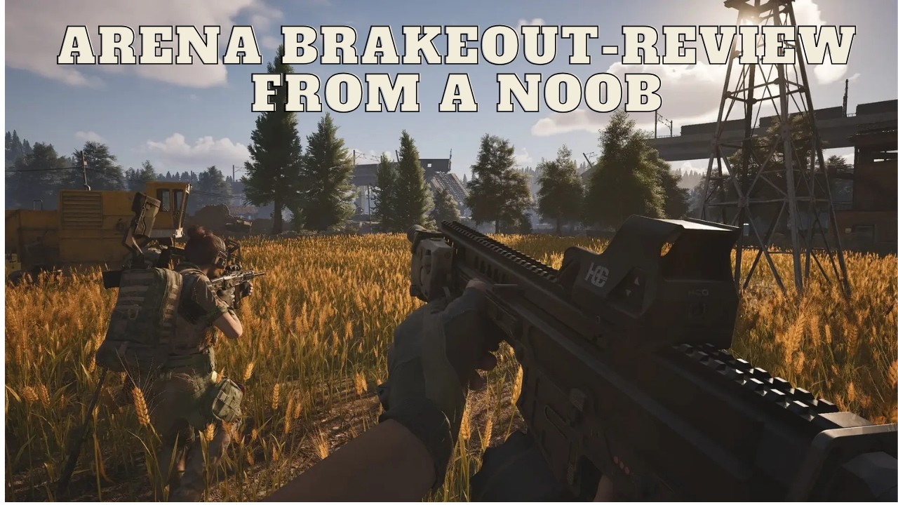 Arena Breakout Review from a Noob