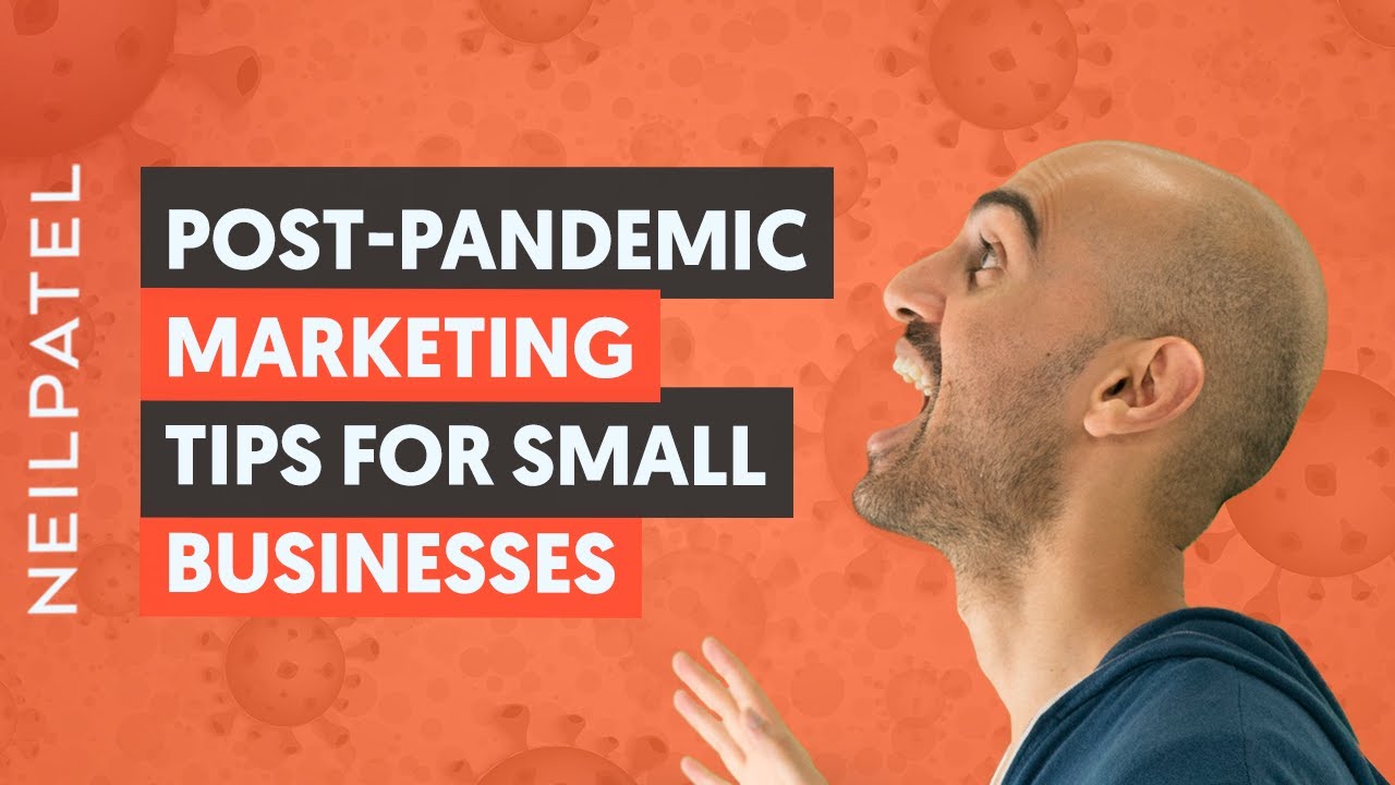 10 Post Pandemic Marketing Tips for Small Businesses | Turn Your Business Around Through Marketing