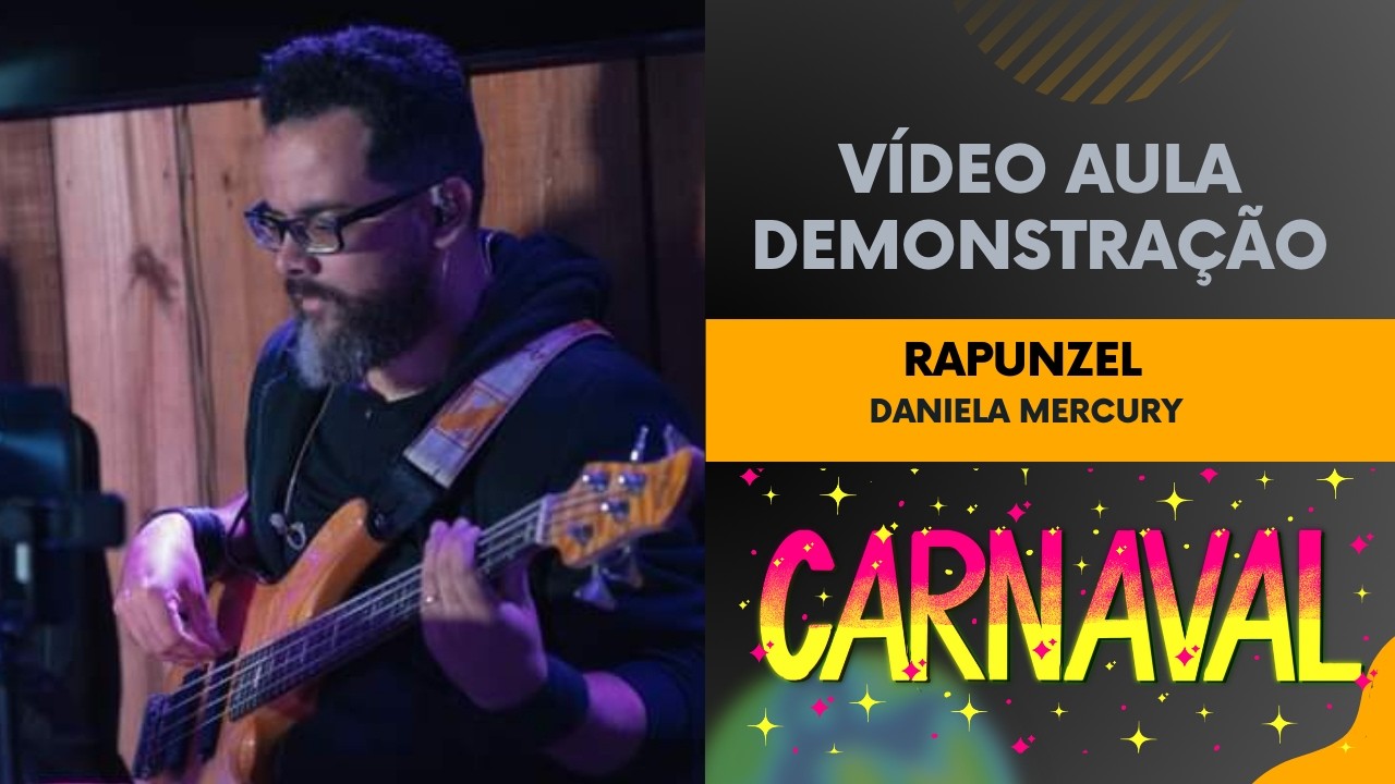 RAPUNZEL - DANIELA MERCURY - VÍDEO AULA DE CONTRABAIXO DEMONSTRAÇÃO META 50 LIKES