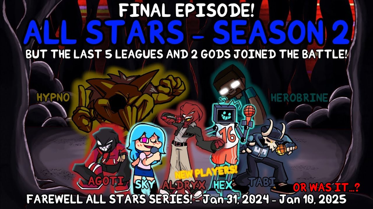 SEASON 2 - "THE FINAL EPISODE!" All Stars But the last 5 Leagues and 2 gods Joined the Battle!